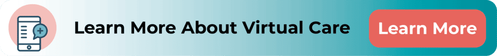 Virtual Care