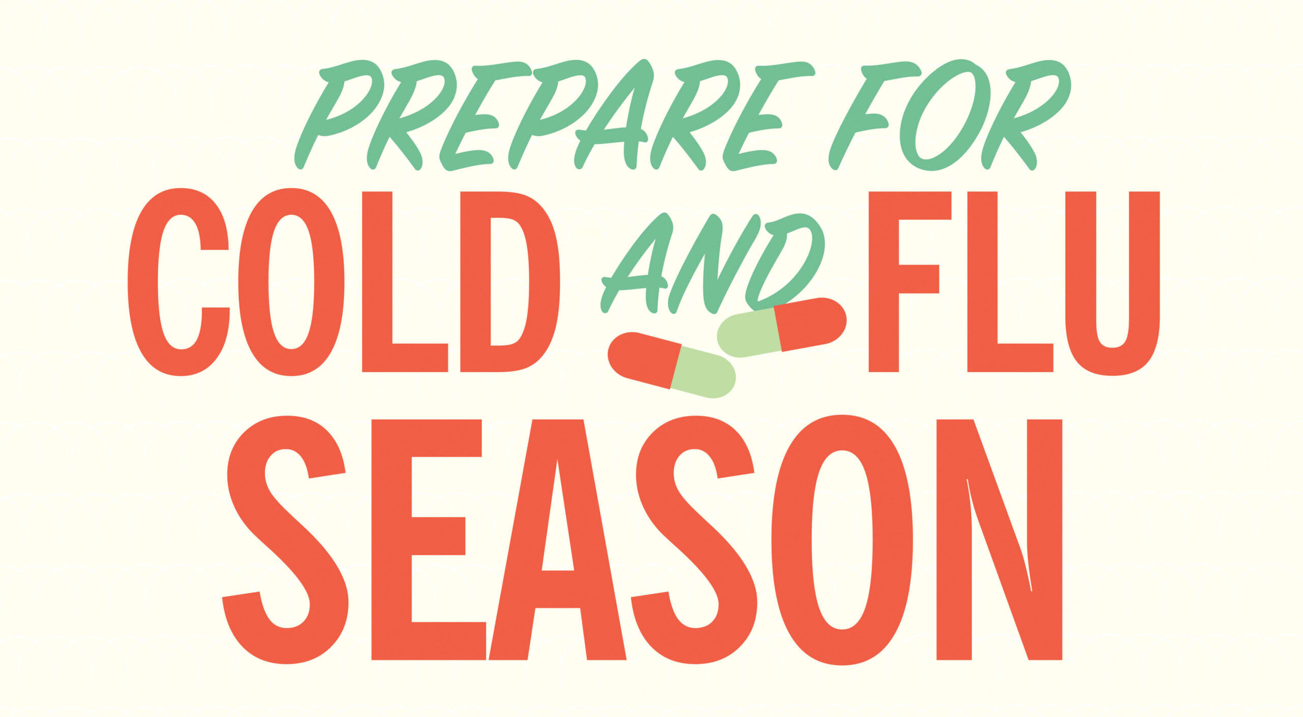 Surviving Cold and Flu Season: Prevention and Treatment Tips